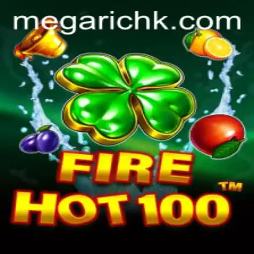 Exploring the Thrilling World of FireHot100